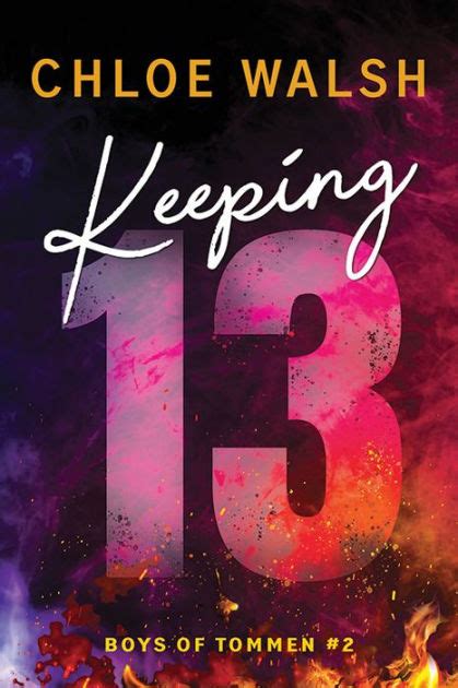 keeping 13 chloe walsh|keeping 13 free online read.